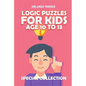 Logic Puzzles For Kids Age 10 To 13: No Four in a Row Puzzles - Paperback