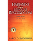 Hablando En Lenguas Desconocidas - Paperback