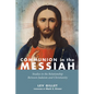 Communion in the Messiah - Paperback