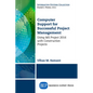Computer Support for Successful Project Management: Using MS Project 2016 With Construction Projects - Paperback