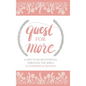 Quest for More: A One Year Devotional Through the Bible - Hardcover