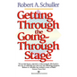 Getting Through the Going-Through Stage - Paperback