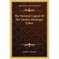 The National Legend Of The Chahta-Muskogee Tribes - Paperback