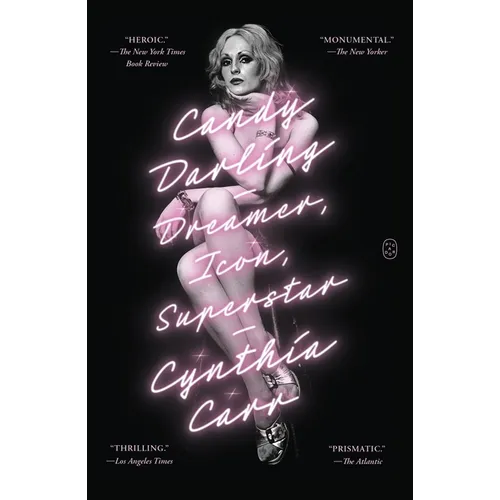 Candy Darling: Dreamer, Icon, Superstar - Paperback