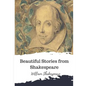 Beautiful Stories from Shakespeare - Paperback