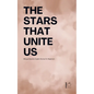 The Stars That Unite Us: Bilingual Spanish-English Stories for Beginners - Paperback