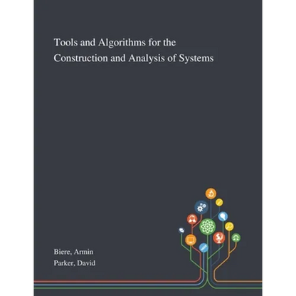 Tools and Algorithms for the Construction and Analysis of Systems - Paperback