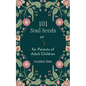 101 Soul Seeds for Parents of Adult Children - Paperback