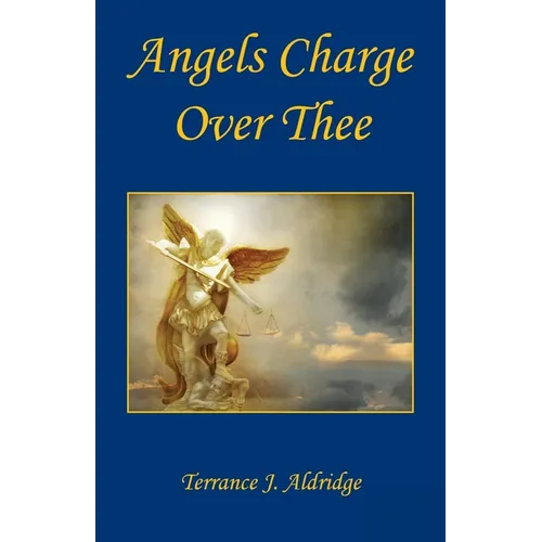 Angels Charge Over Thee - Paperback