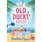 The Old Ducks' Hen Do - Paperback