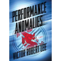 Performance Anomalies - Hardcover