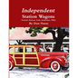 Independent Station Wagons 1939-1954 - Paperback