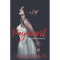 Payment: A Dark Mafia Romance - Paperback