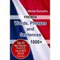 French Words, Phrases and Sentences.: 1000+ - Paperback