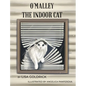 O'Malley the Indoor Cat - Hardcover