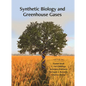 Synthetic Biology and Greenhouse Gases - Hardcover