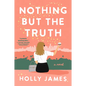 Nothing But the Truth - Paperback