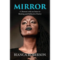 Mirror: A Memoir with an Intro to Healing and Reflective Poetry - Paperback