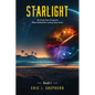 Starlight Book 1: The Early Years Prequel to What's Behind the Looking Glass Series - Paperback