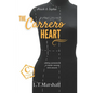 The Carrero Heart The Journey: Arrick & Sophie - Paperback
