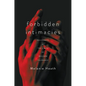 Forbidden Intimacies: Polygamies at the Limits of Western Tolerance - Hardcover
