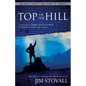 Top of the Hill: Learning to Think and Grow Rich at Napoleon Hill High School - Hardcover