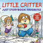 Little Critter: Just Storybook Favorites: 6 Stories in 1 Book Plus Stickers - Hardcover