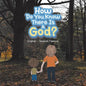 How Do You Know There Is a God?: English - Spanish Flipbook - Paperback