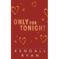 Only for Tonight - Paperback