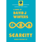 Scarcity - Hardcover