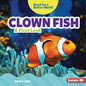 Clown Fish: A First Look - Library Binding