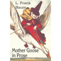 Mother Goose in Prose - Paperback