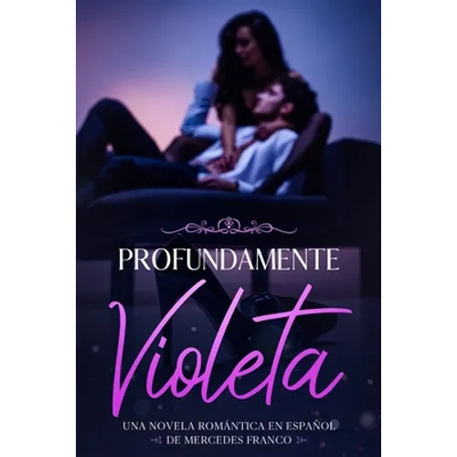 Profundamente Violeta (Oferta Especial 3 en 1) - Paperback