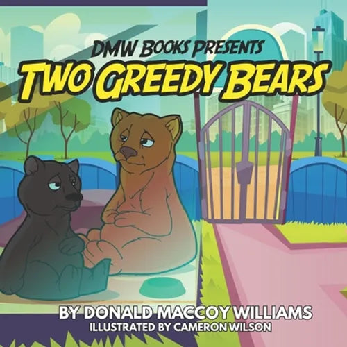 Two Greedy Bears - Paperback