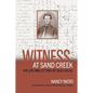 Witness at Sand Creek: The Life and Letters of Silas Soule - Paperback