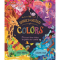 The Stories and Secrets of Colors: Discover How Colors Brighten Our World - Hardcover