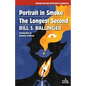 Portrait in Smoke / The Longest Second - Paperback