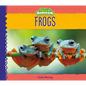 Frogs - Library Binding