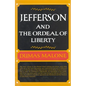 Jefferson and the Ordeal of Liberty - Volume III - Hardcover