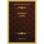 Aesthetics (1879) - Paperback