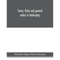 Forms, rules and general orders in bankruptcy - Paperback