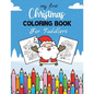 My First Christmas Coloring Book For Toddlers: 30 Beautiful Christmas Coloring Pages for Kids & Toddlers - Paperback