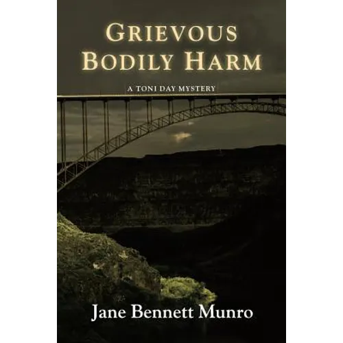 Grievous Bodily Harm: A Toni Day Mystery - Paperback