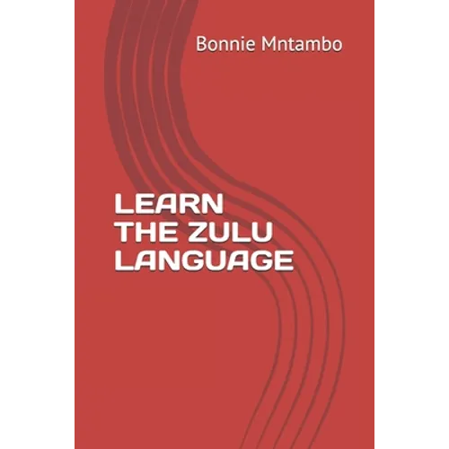 Learn the Zulu Language - Paperback