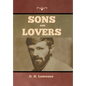 Sons and Lovers - Hardcover