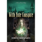 With Fate Conspire - Paperback