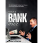 Make Bank 2022: The Best Guide for Turning Your Finance Using Proven and Profitable Strategies - Hardcover