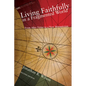 Living Faithfully in a Fragmented World, Second Edition: From 'After Virtue' to a New Monasticism - Paperback