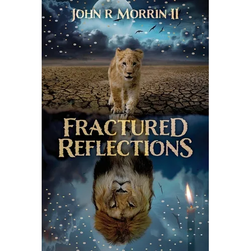 Fractured Reflections - Paperback
