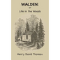 Walden: Or, Life in the Woods - Hardcover